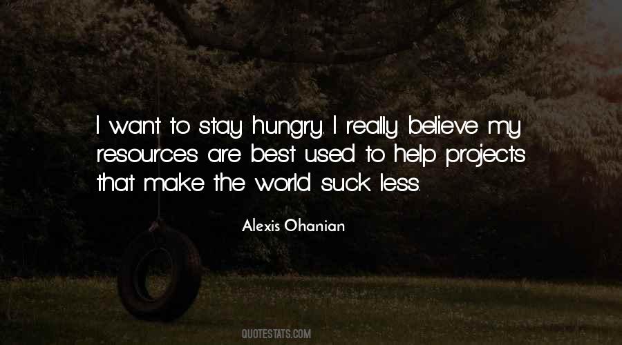 Want My Help Quotes #1259551