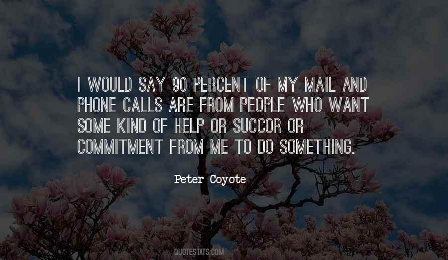 Want My Help Quotes #1571577