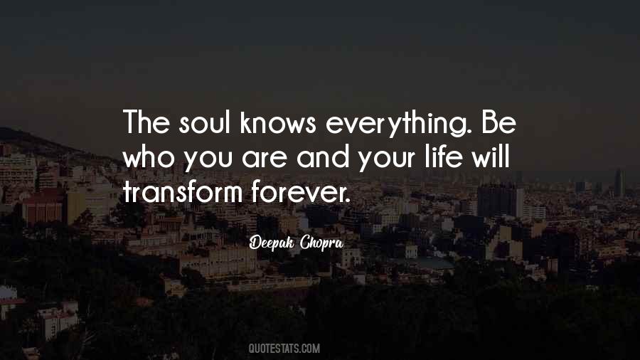 Your Soul Knows Quotes #1187559