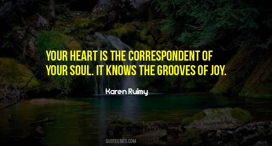 Your Soul Knows Quotes #1452456