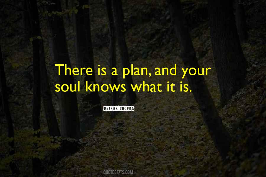 Your Soul Knows Quotes #518806