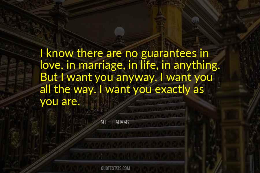 Quotes About Guarantees In Life #235272