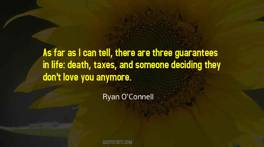 Quotes About Guarantees In Life #527576