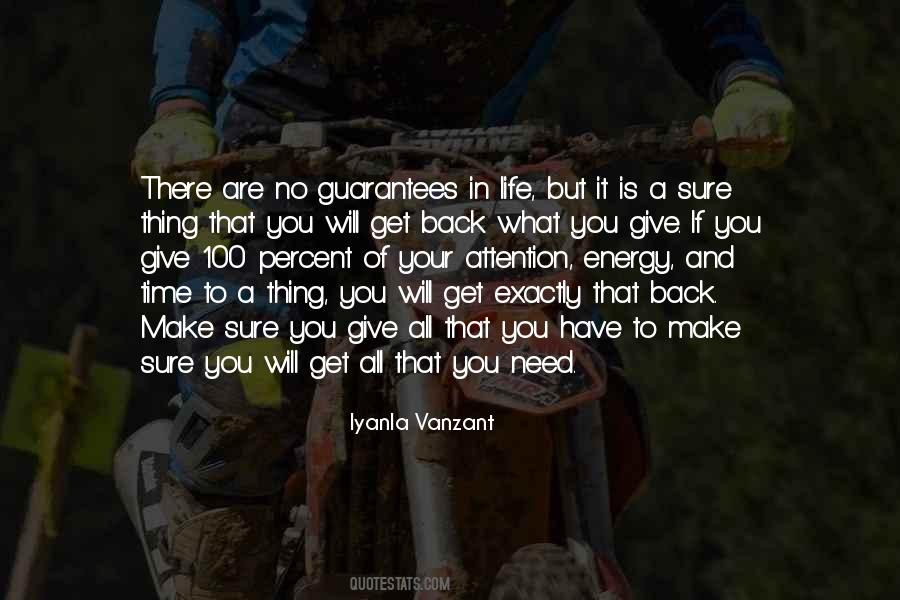 Quotes About Guarantees In Life #976581