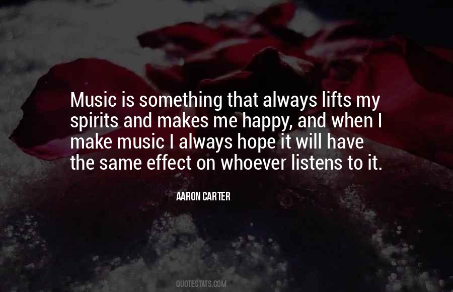 Music Makes Me Quotes #141439