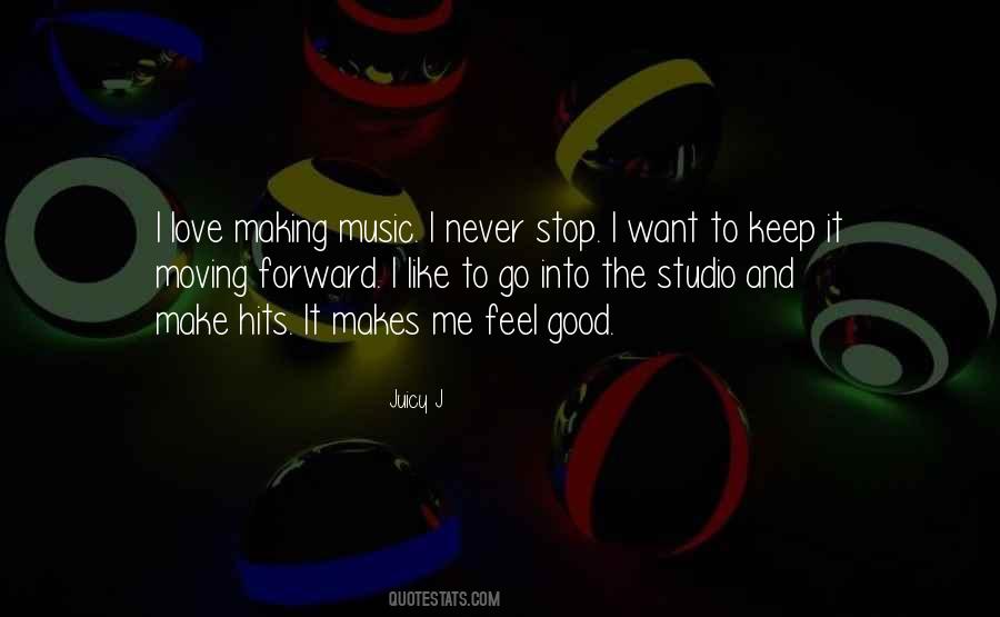 Music Makes Me Quotes #396435