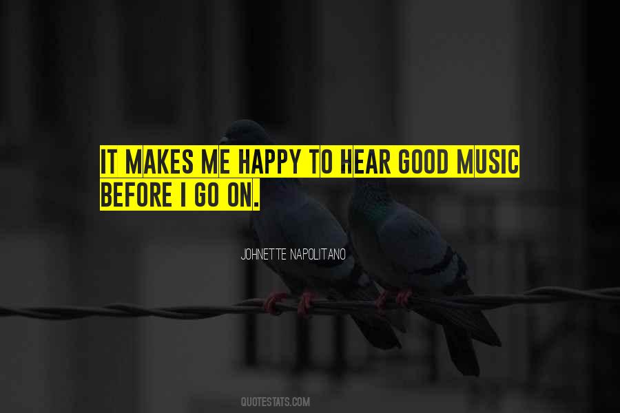 Music Makes Me Quotes #561132