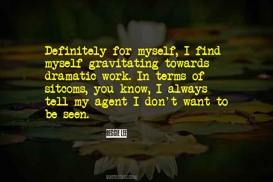 I Always Want You Quotes #402814