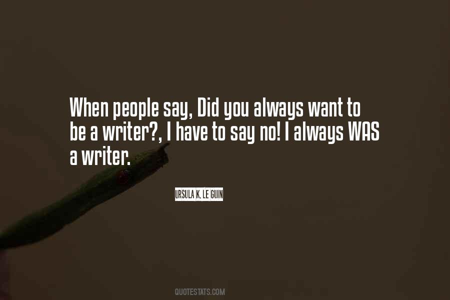 I Always Want You Quotes #804749
