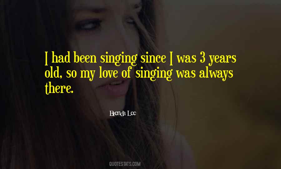 Singing Love Quotes #459570