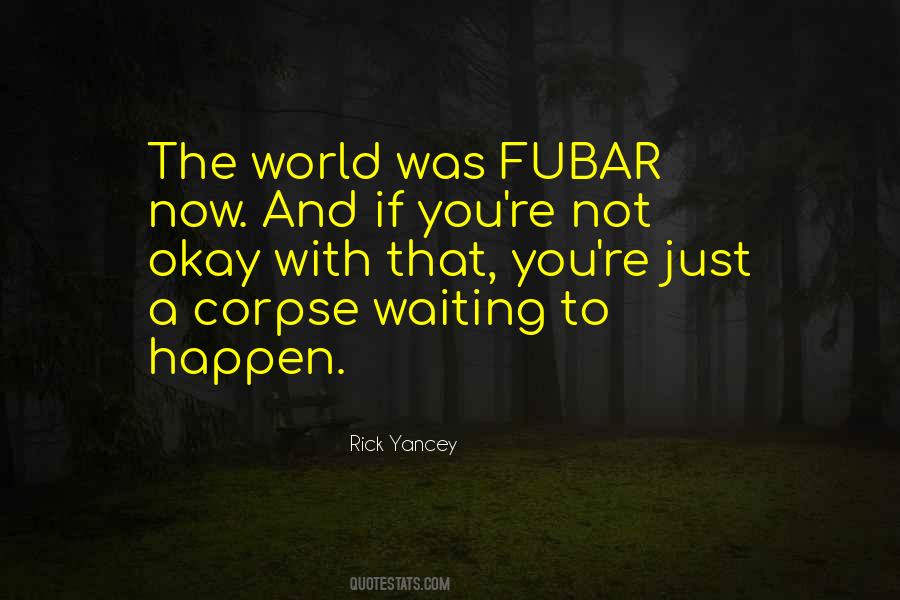 Fubar Quotes #1087071