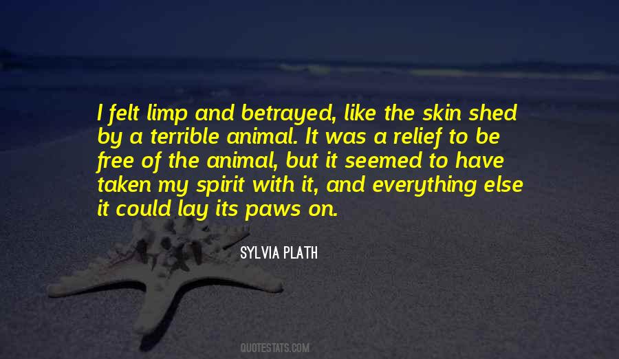 Spirit To Be Free Quotes #1016168