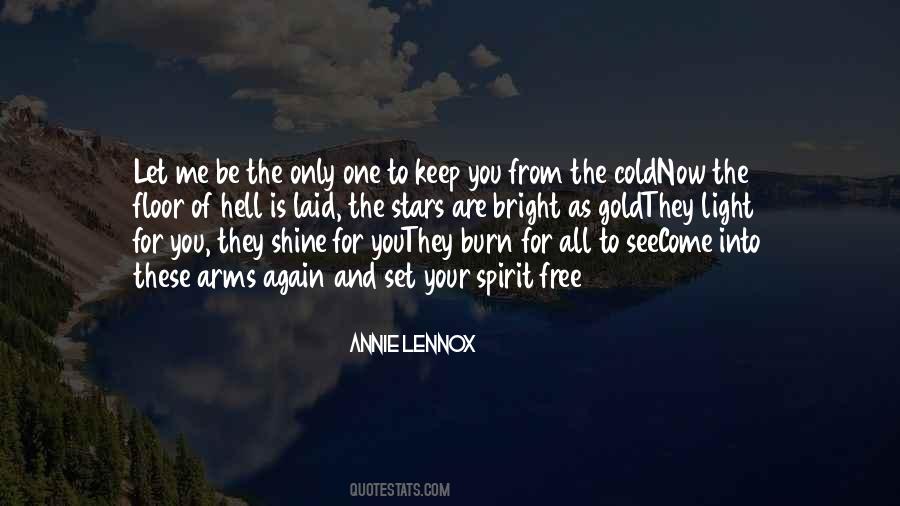 Spirit To Be Free Quotes #1245587