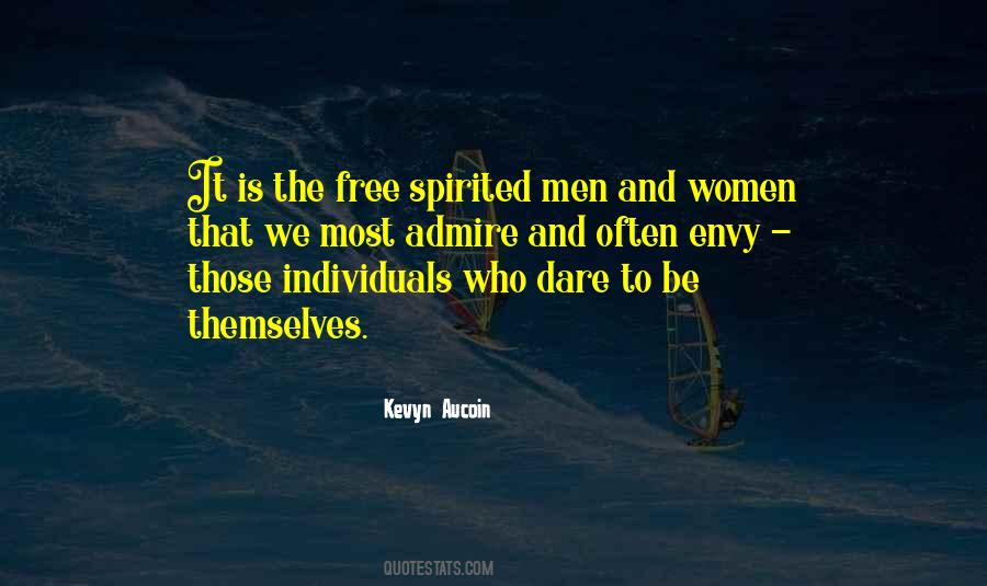 Spirit To Be Free Quotes #1535194