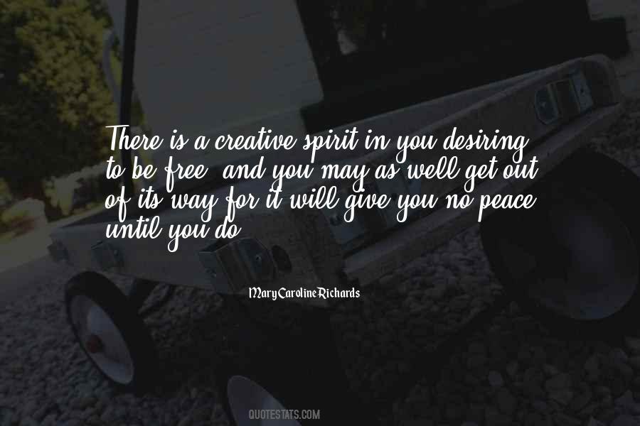Spirit To Be Free Quotes #1622907