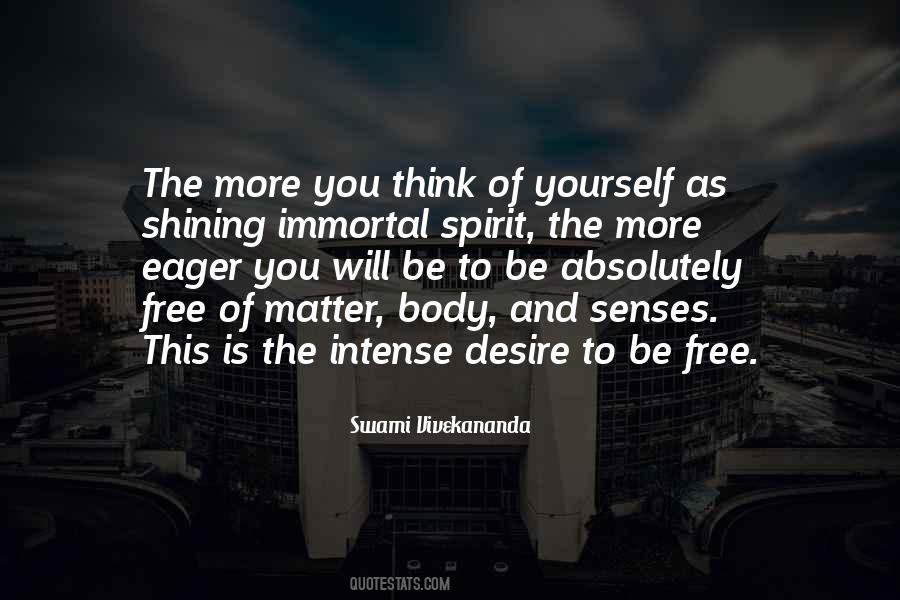 Spirit To Be Free Quotes #1666607