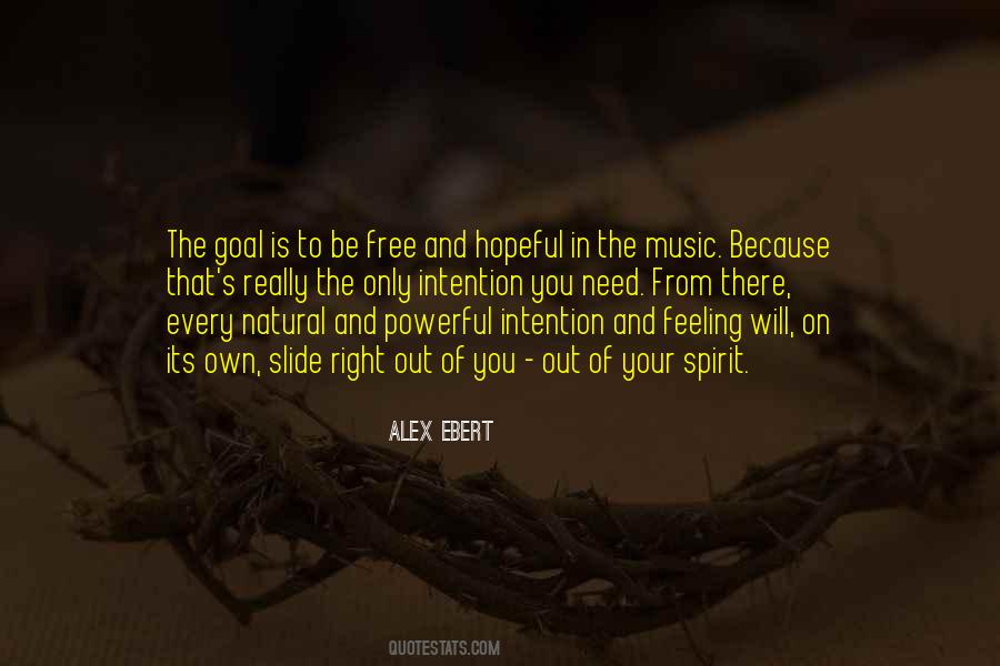 Spirit To Be Free Quotes #1850158