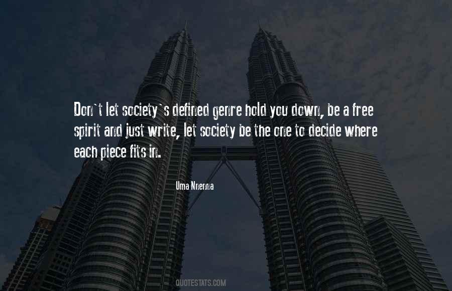 Spirit To Be Free Quotes #55481
