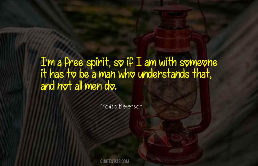 Spirit To Be Free Quotes #666076