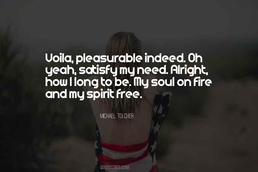 Spirit To Be Free Quotes #714639
