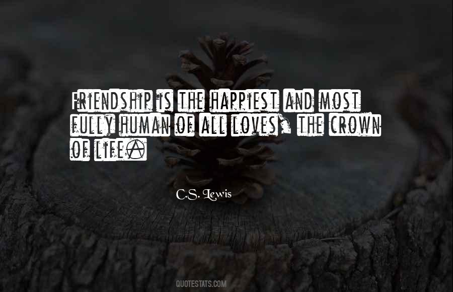 Life Love Friendship Quotes #1218149