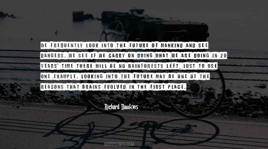 Look Into The Future Quotes #105521
