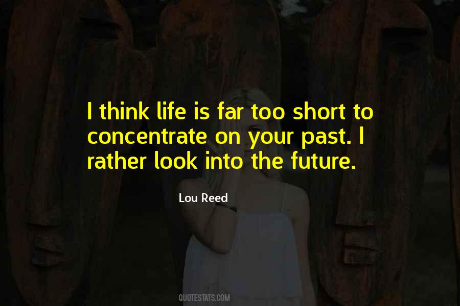 Look Into The Future Quotes #740392