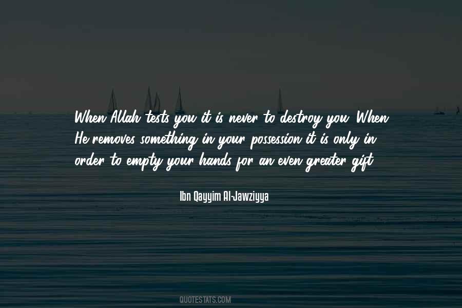 Allah Tests You Quotes #1392191