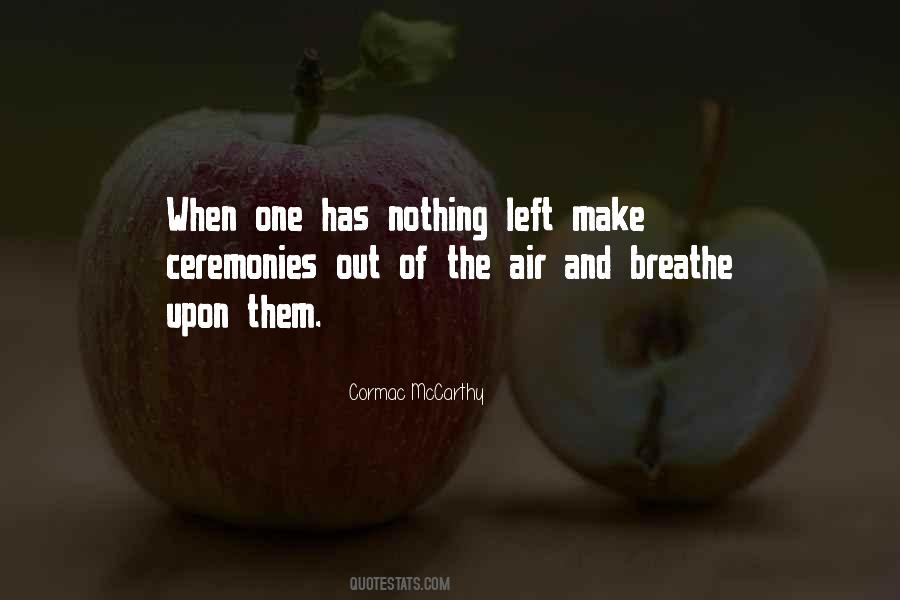 You Are The Air That I Breathe Quotes #334002