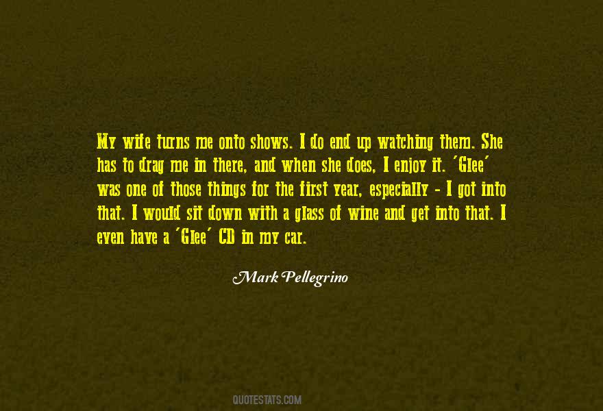 Enjoy A Glass Of Wine Quotes #624041