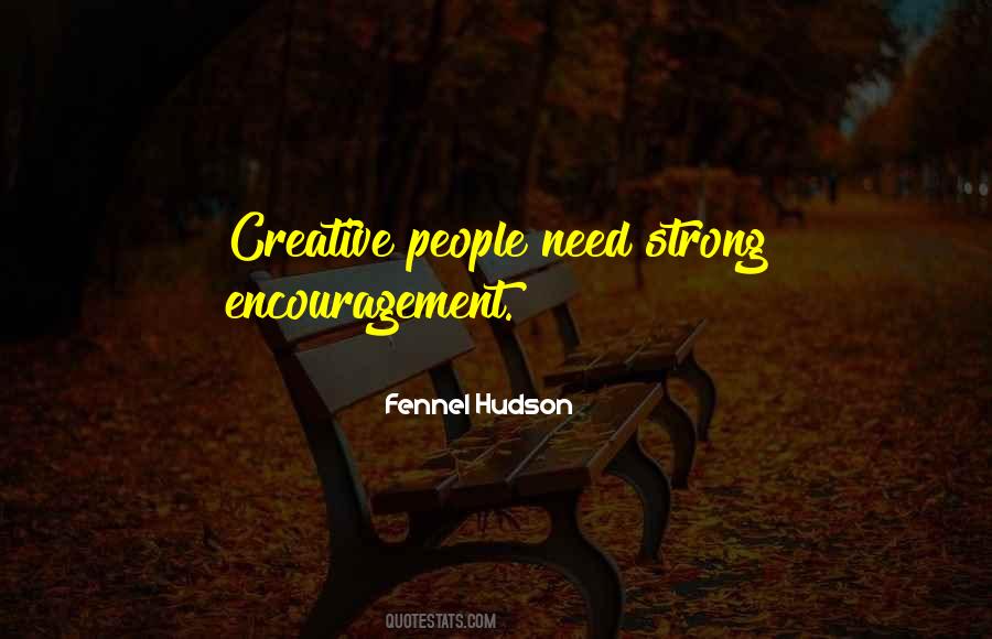 Strong Encouragement Quotes #1669285
