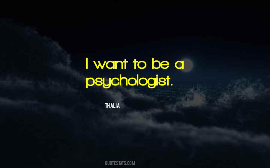 Best Psychologist Quotes #172154