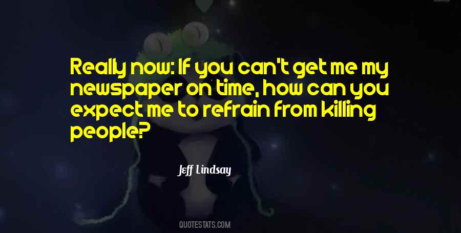You Expect From Me Quotes #993882