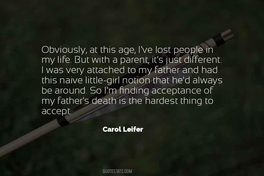 The Hardest Thing In Life Quotes #156341