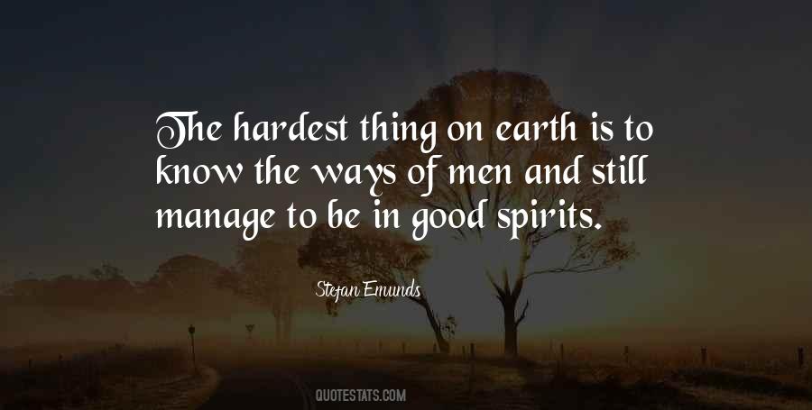The Hardest Thing In Life Quotes #663305