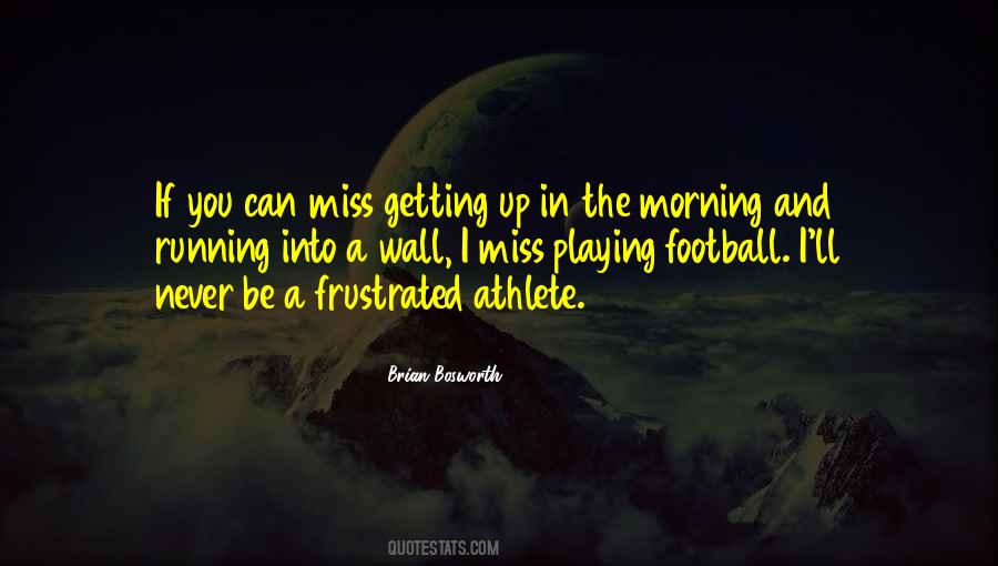 Football Athlete Quotes #1211282