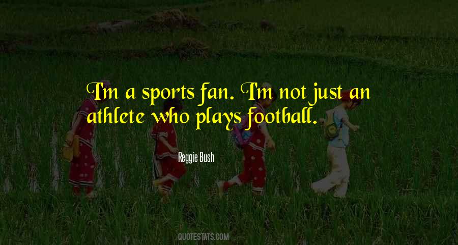 Football Athlete Quotes #405812