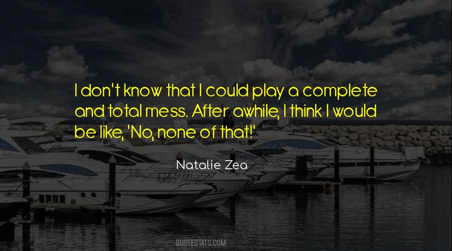 A Total Mess Quotes #1067119