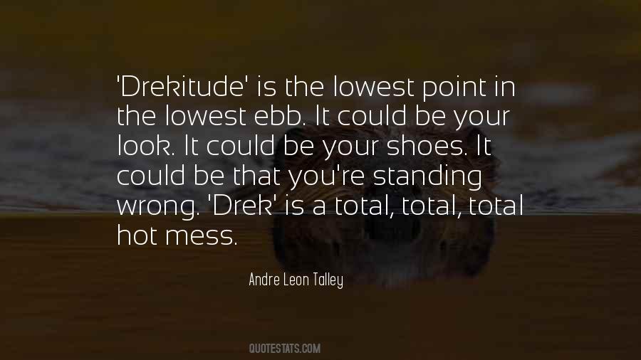 A Total Mess Quotes #647402