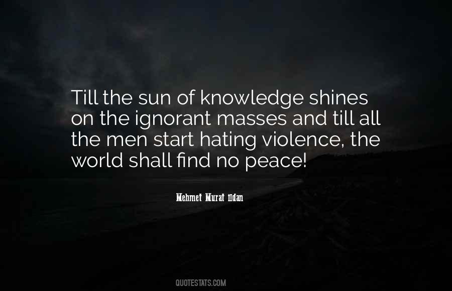 Hating The World Quotes #998323