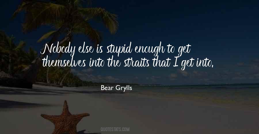 Quotes About Grylls #86643