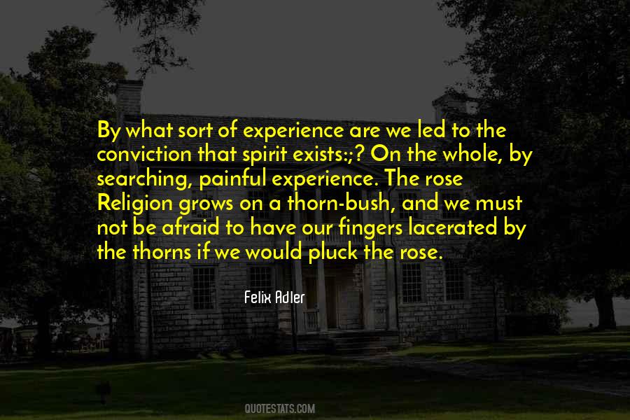 One Thorn Of Experience Quotes #1423637 One Thorn Of Experience Quotes #1423637