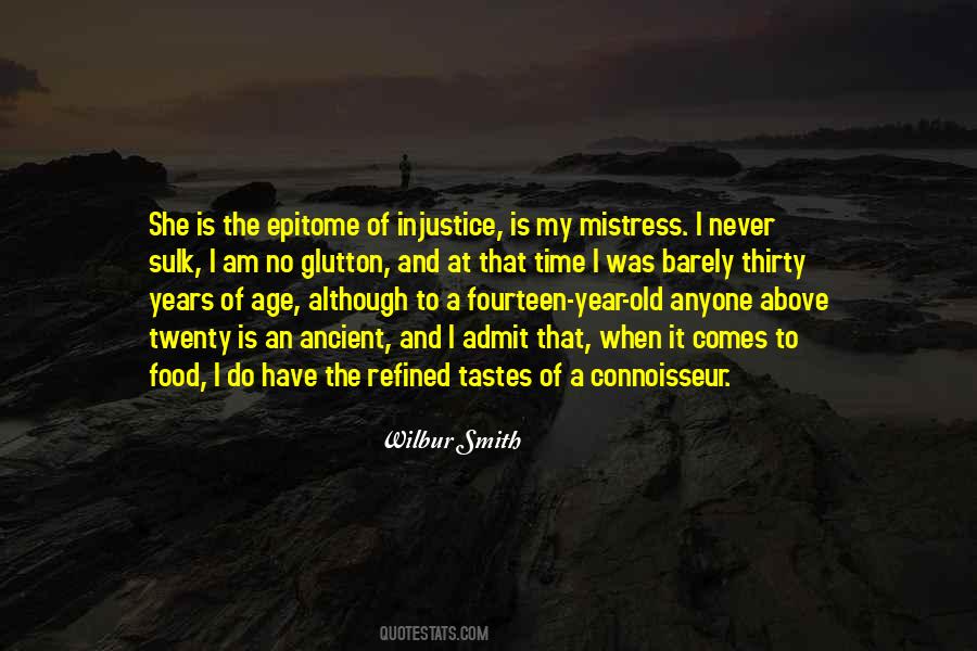 I Am A Mistress Quotes #1223582