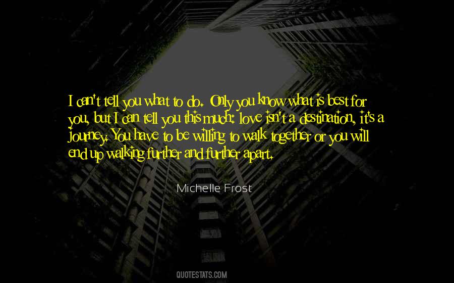 Walk Journey Quotes #1411593