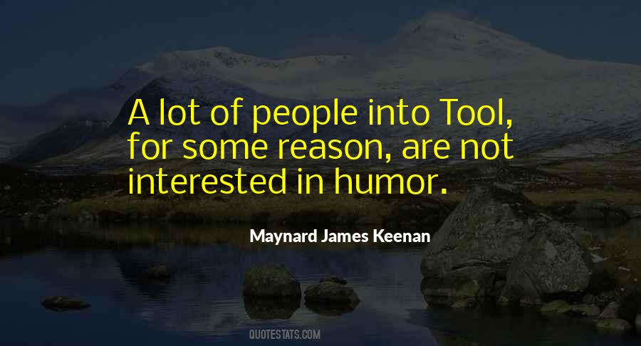 Maynard James Quotes #1536532