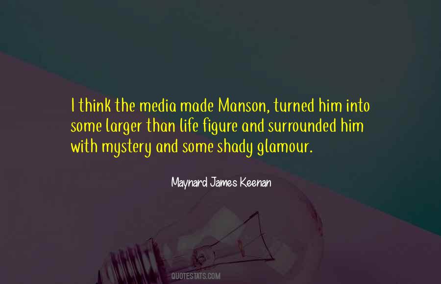 Maynard James Quotes #474064