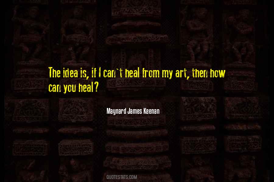 Maynard James Quotes #630132