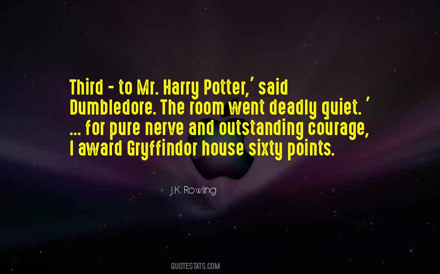 Quotes About Gryffindor House #489336
