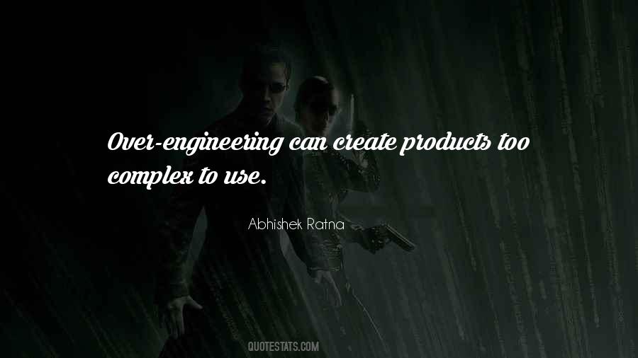 Over Engineering Quotes #1869978