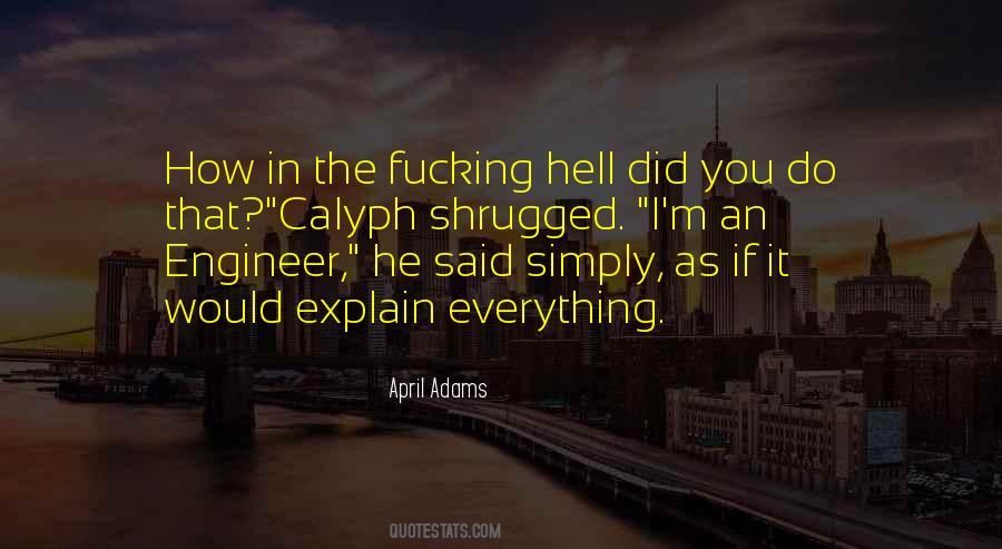 Over Engineering Quotes #94523